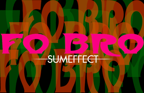 SumEffect - Fo Bro